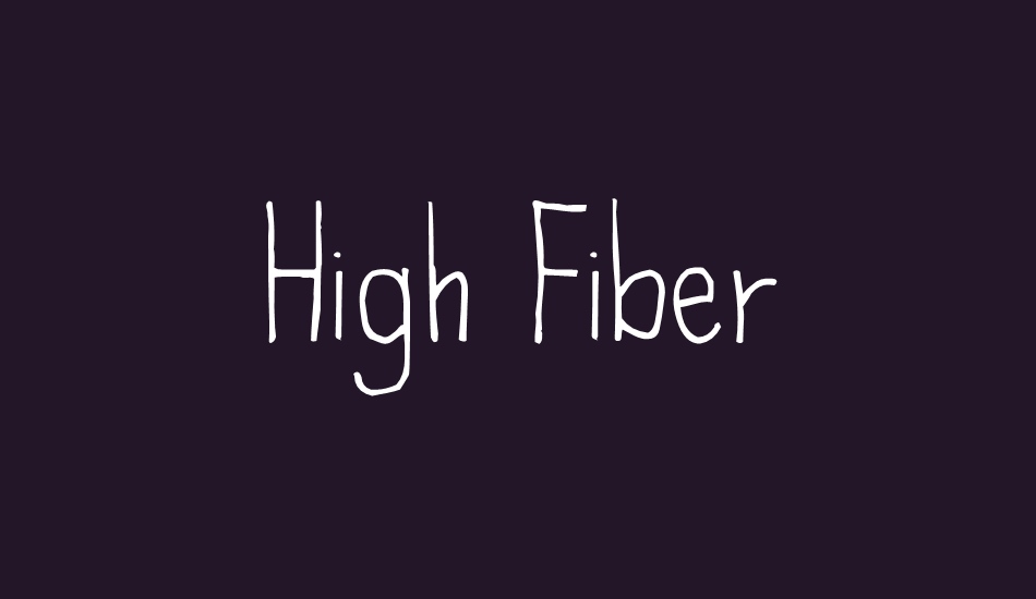 High Fiber font big