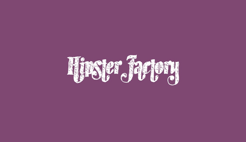 HipsterFactory font big