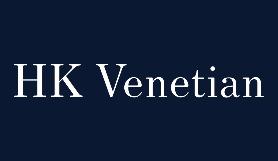 HK Venetian font big