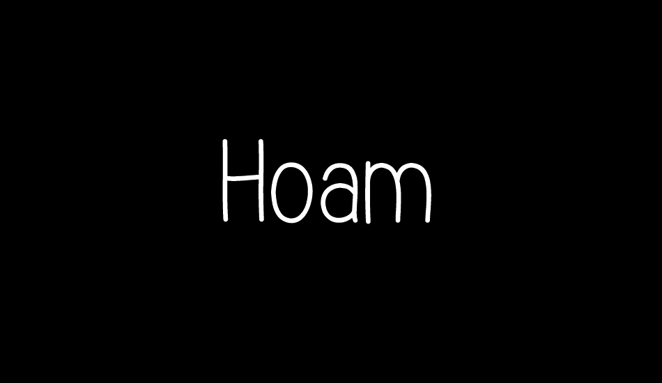 Hoam font big