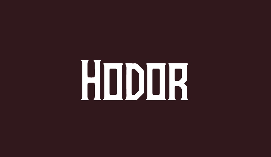 hodor font big