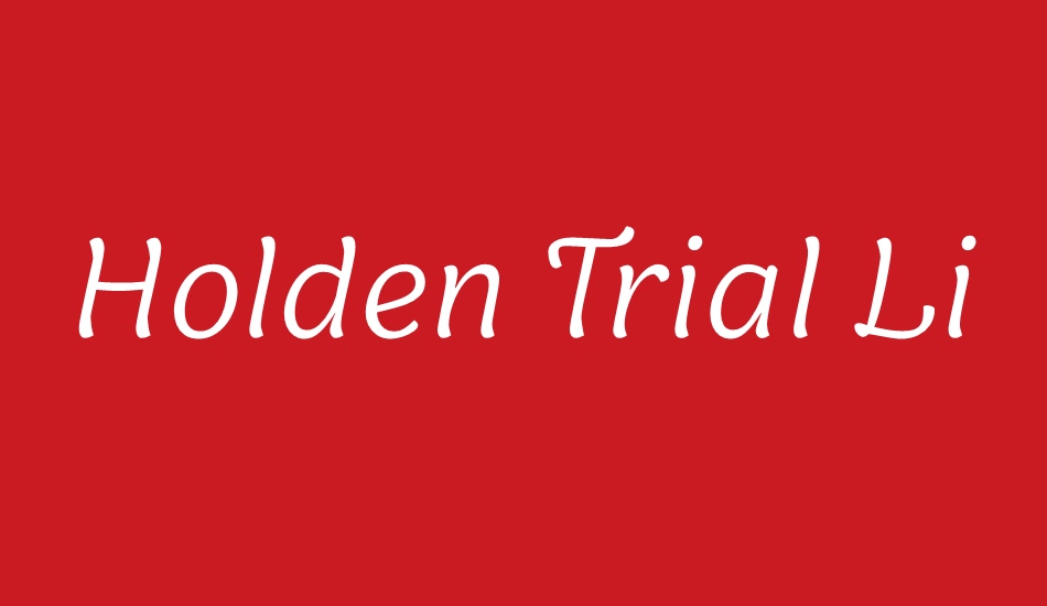 Holden Trial Light font big