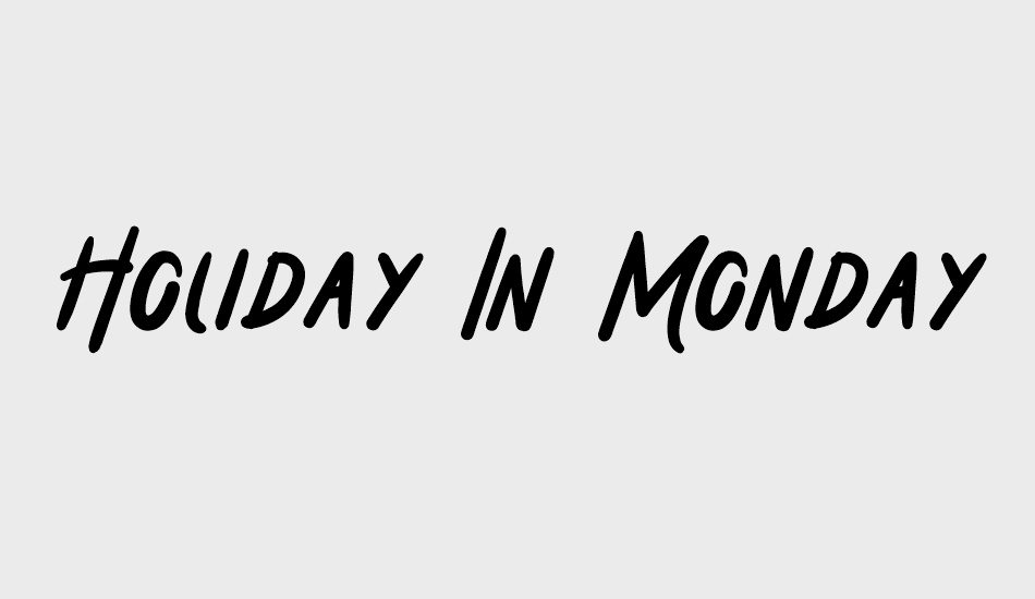 Holiday In Monday font big