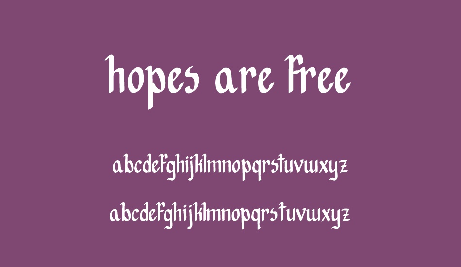 Hopes are free font