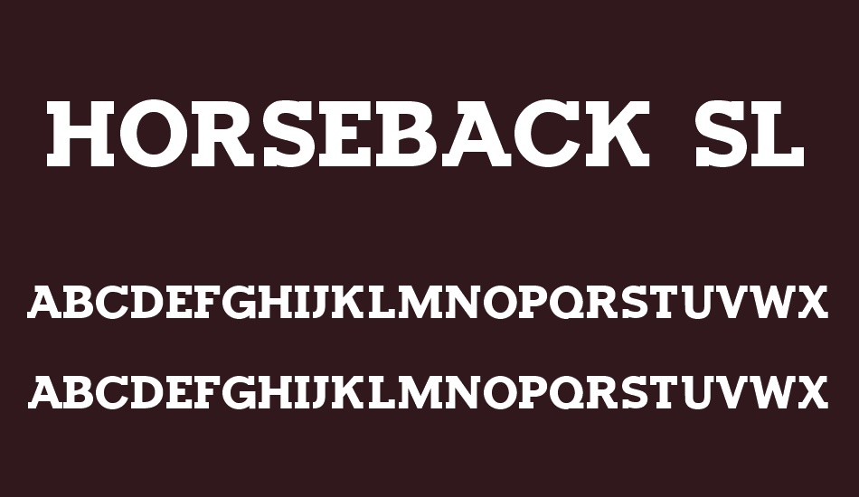 Horseback Slab font