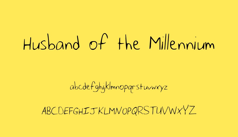 Husband of the Millennium font