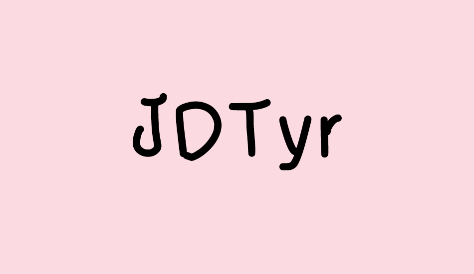 JDTyr font big