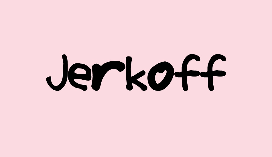 Jerkoff font big