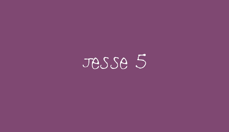 Jesse 5 font big