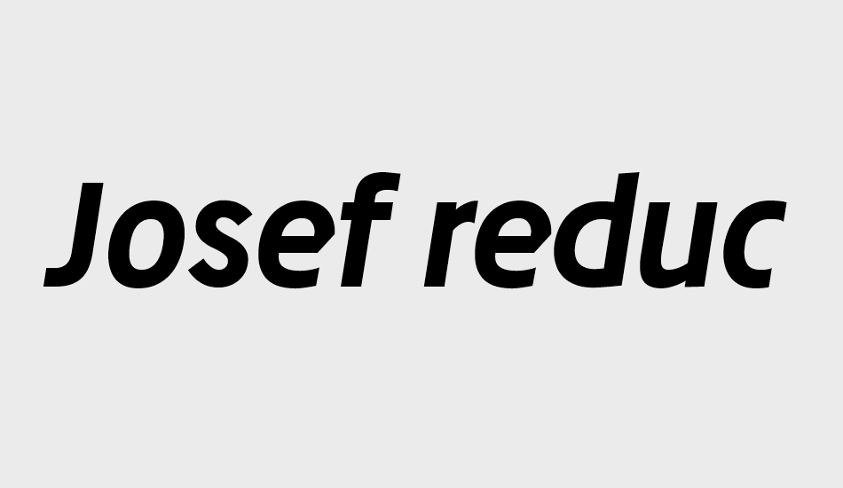 Josef reduced font big