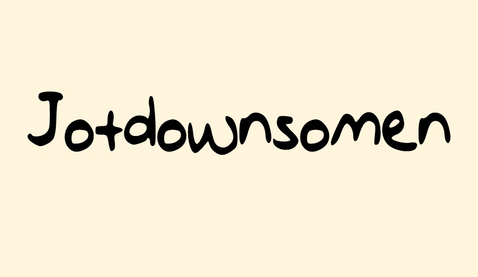 Jotdownsomenotes font big