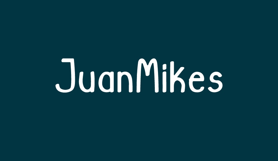 JuanMikes font big