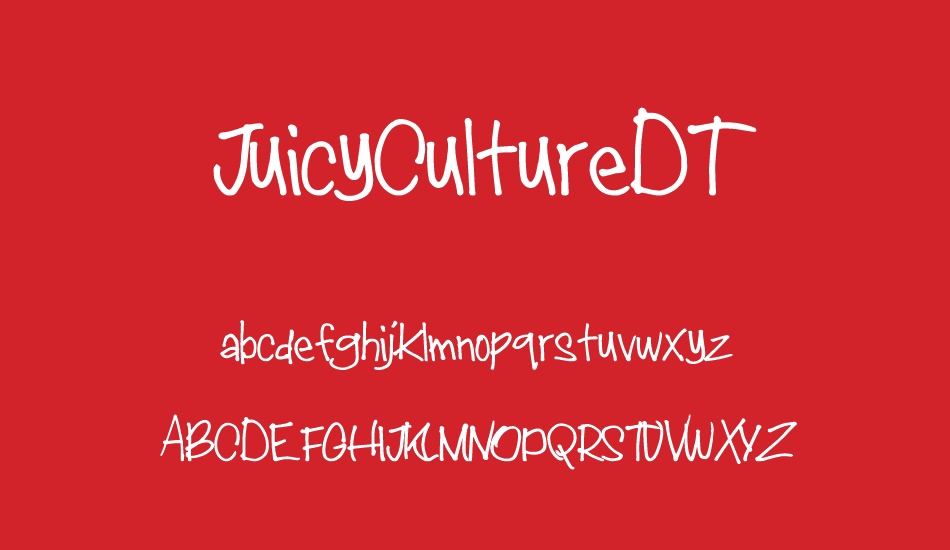 JuicyCultureDT font