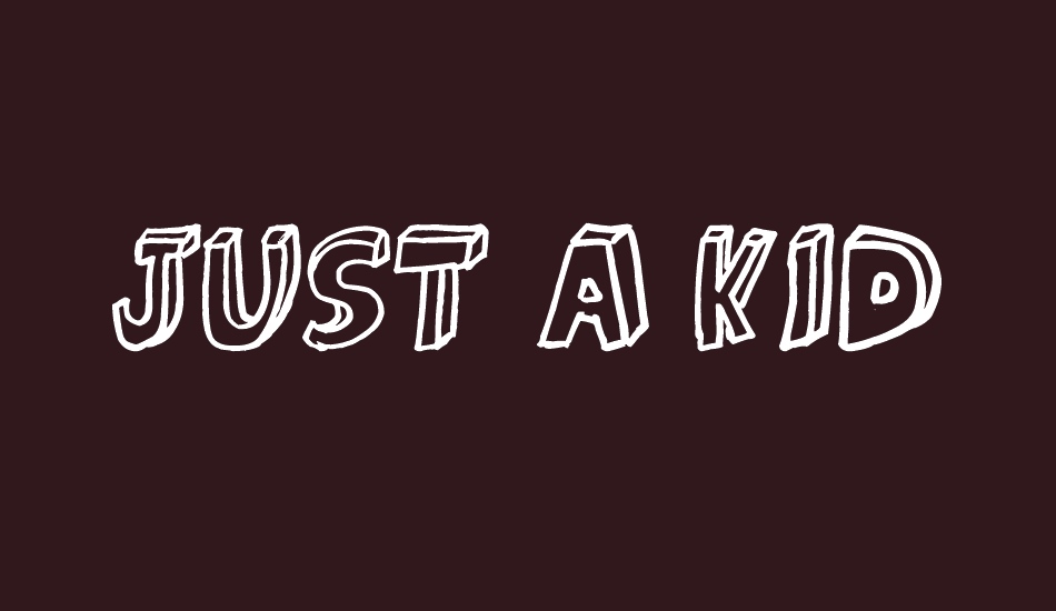 just a kid font big