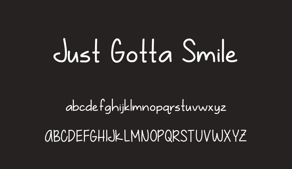 Just Gotta Smile font