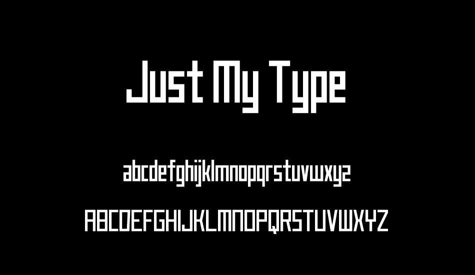 Just My Type font