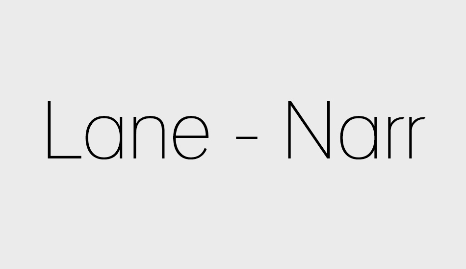 Lane - Narrow font big