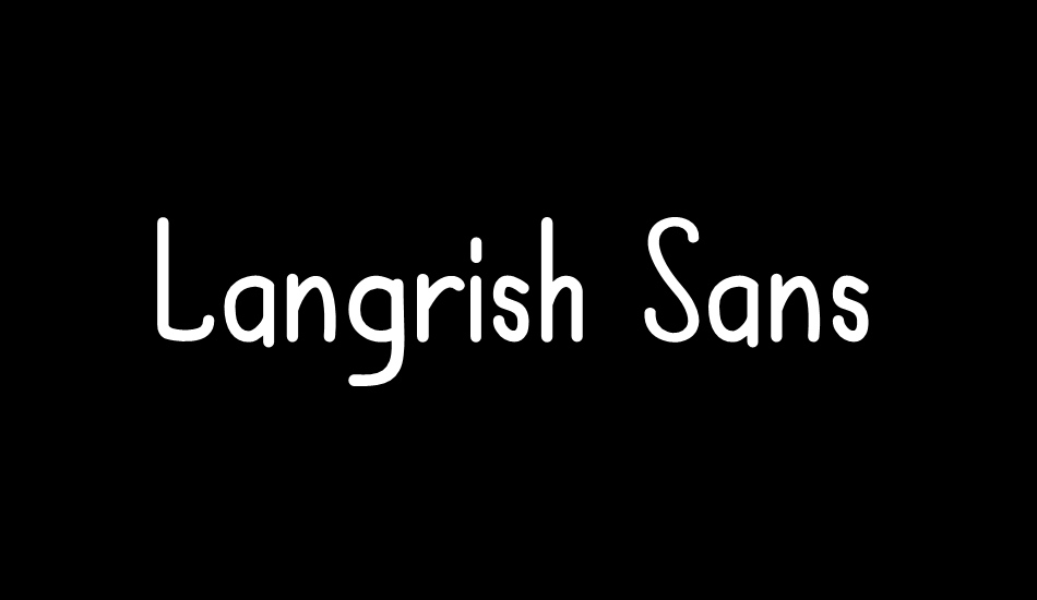 Langrish Sans font big