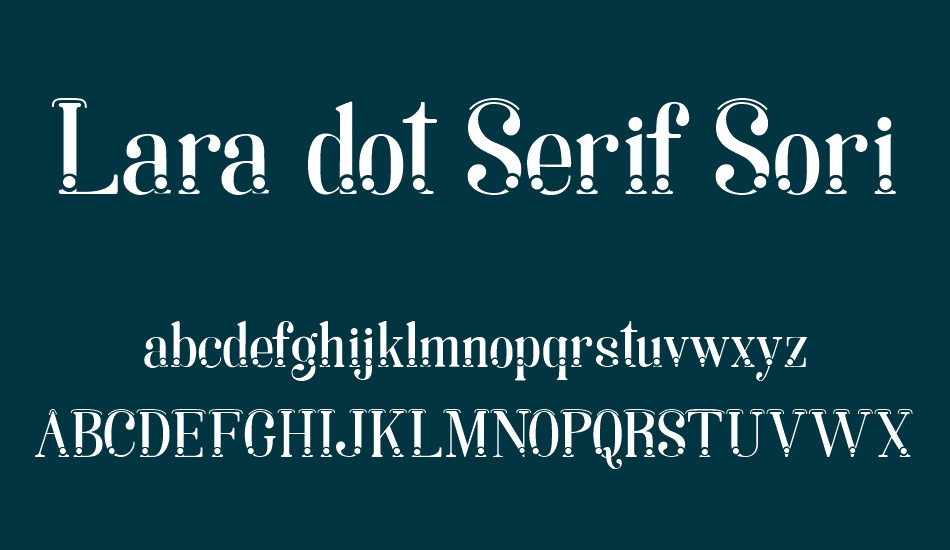 Lara dot Serif Soria font