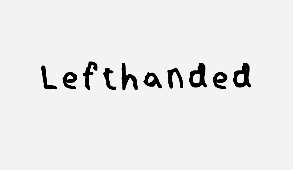 Lefthanded font big