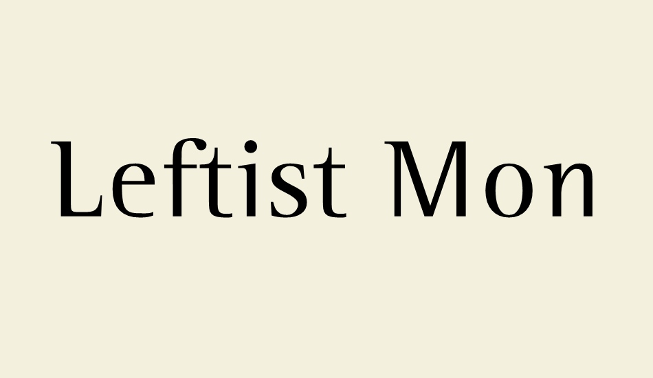 Leftist Mono Serif font big