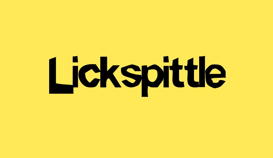 Lickspittle font big