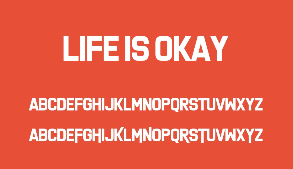 Life Is Okay font