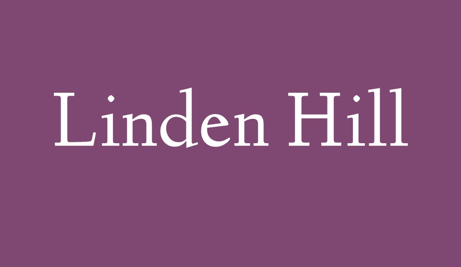 Linden Hill font big