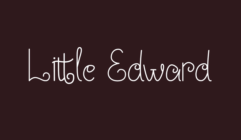 Little Edward font big