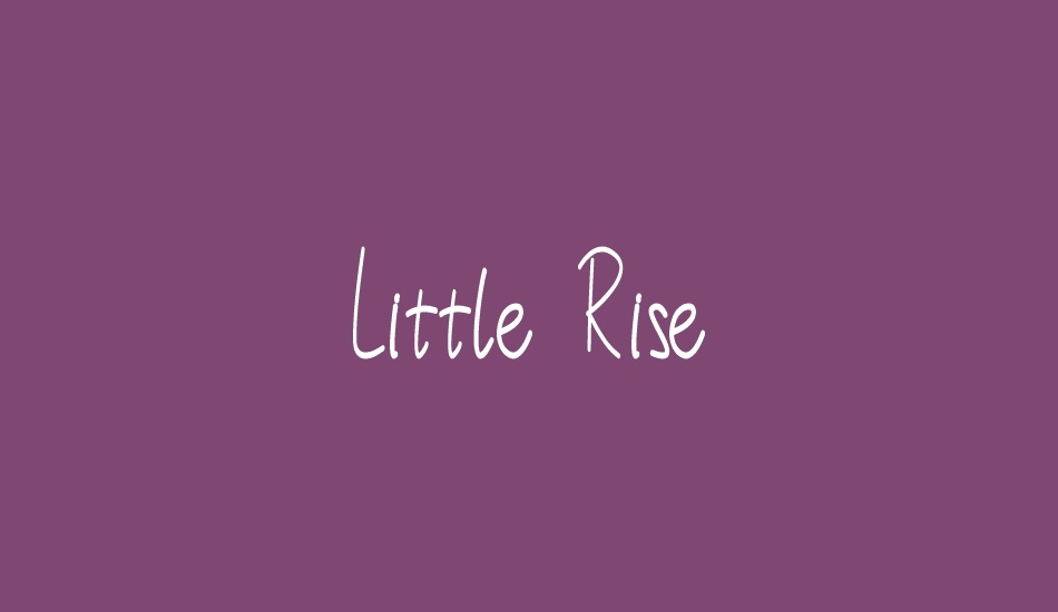 Little Rise font big