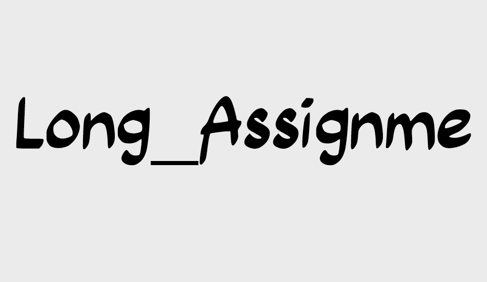 Long_Assignment font big