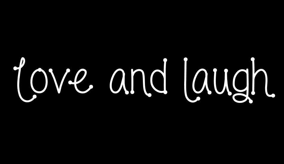 Love and laughter font big