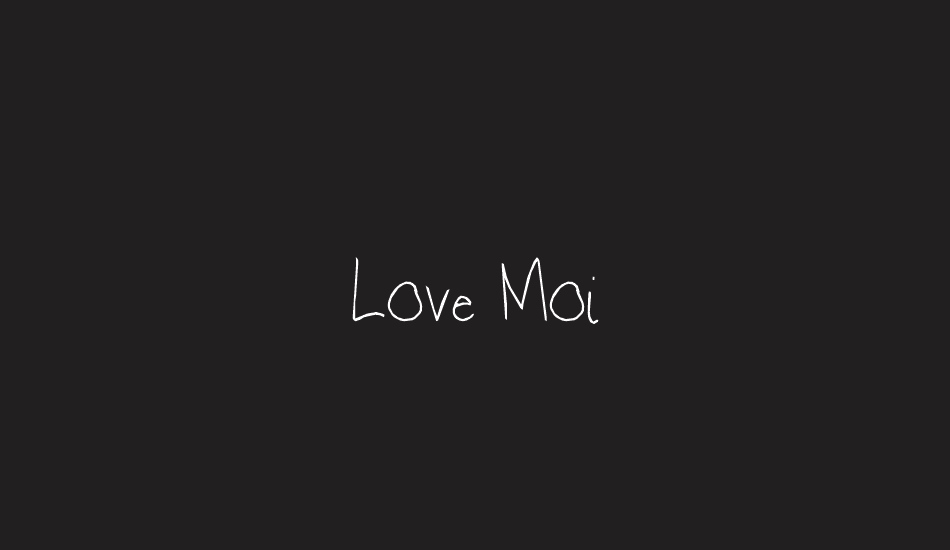 Love Moi font big