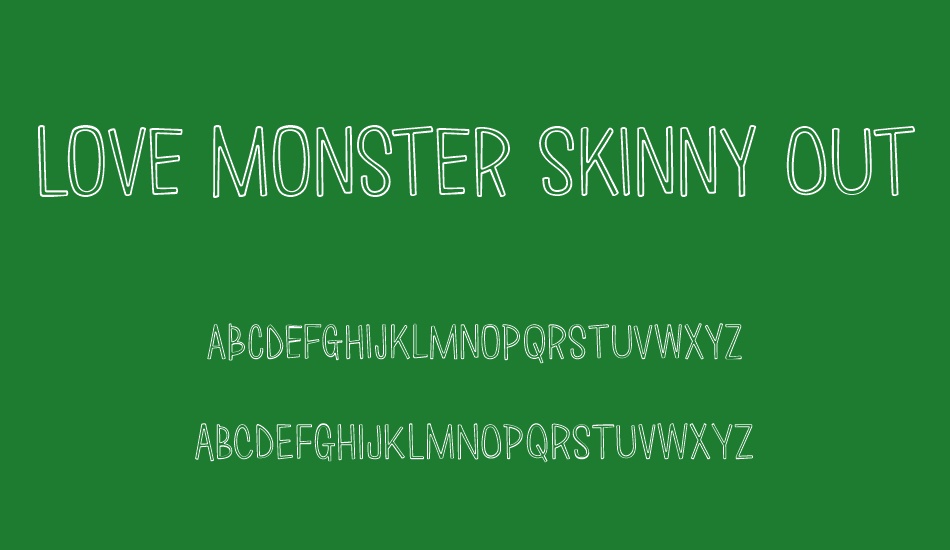 Love Monster Skinny Outline font