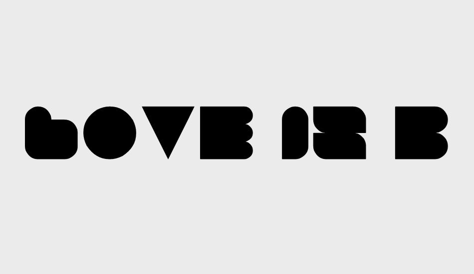 LOVE IS BLIND font big