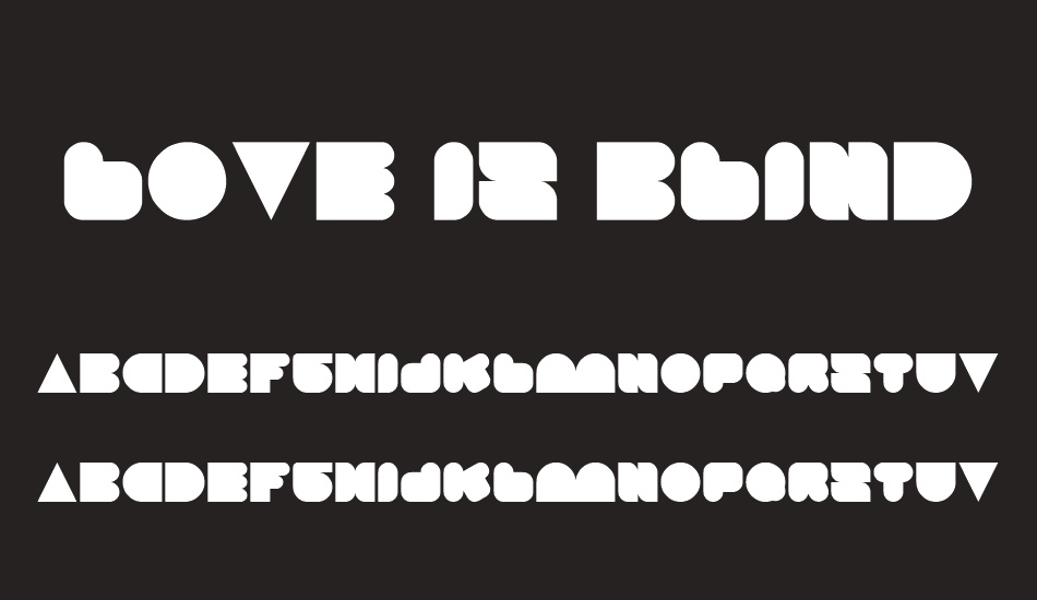 LOVE IS BLIND font