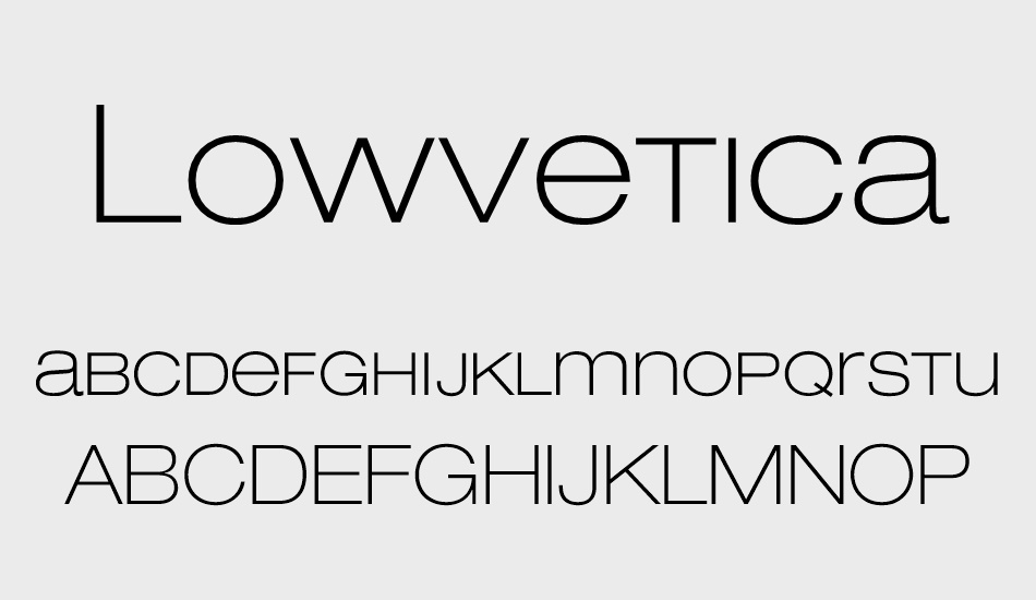 Lowvetica font