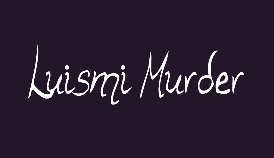 Luismi Murder font big