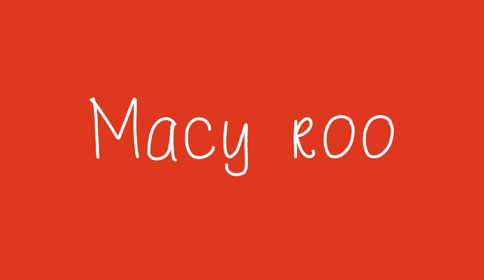 Macy roo font big