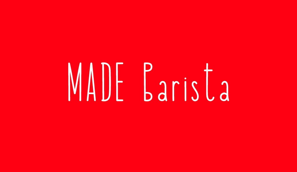 MADE Barista font big