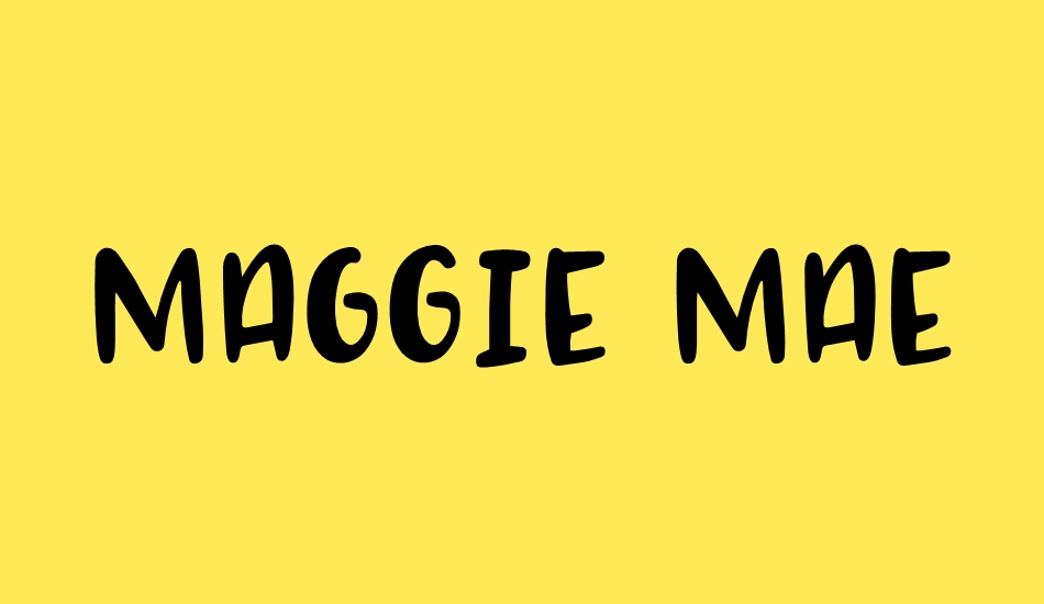 MAGGIE MAE font big