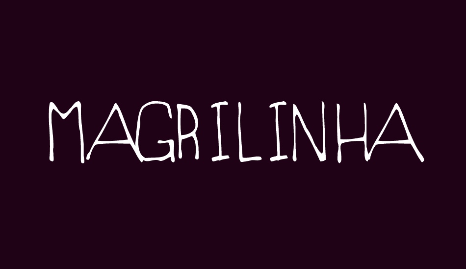 MAGRILINHA font big