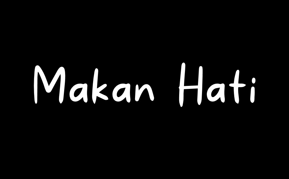 Makan Hati font big