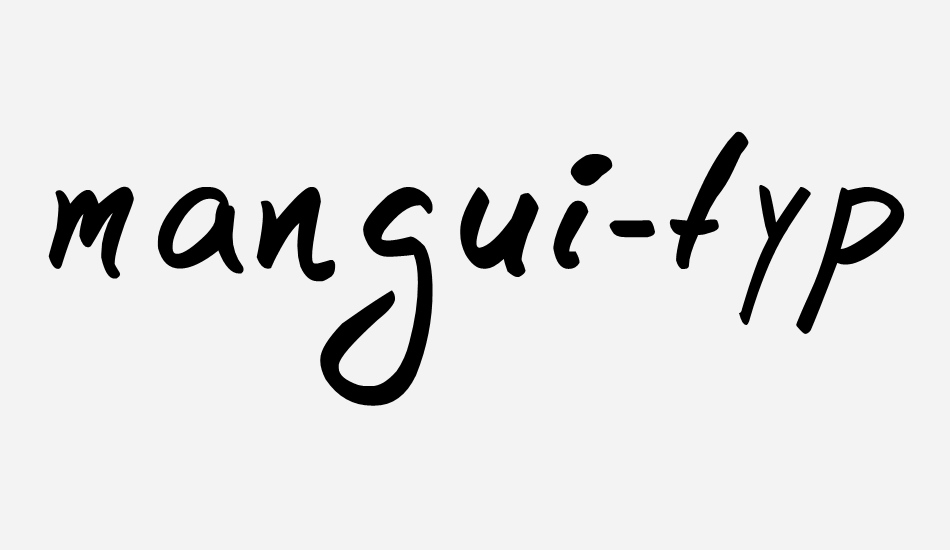 mangui-type font big