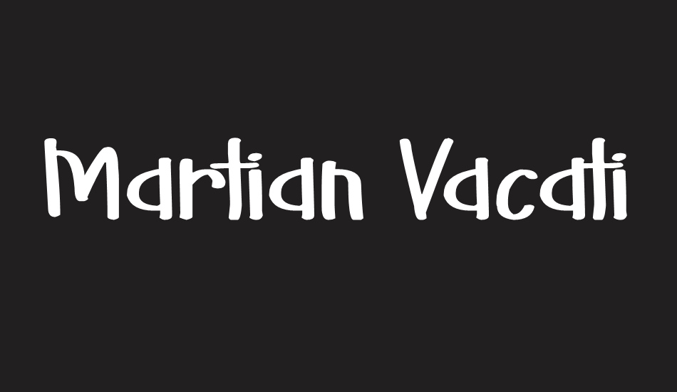 Martian Vacation font big