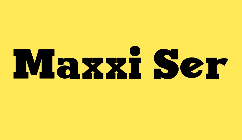 Maxxi Serif font big