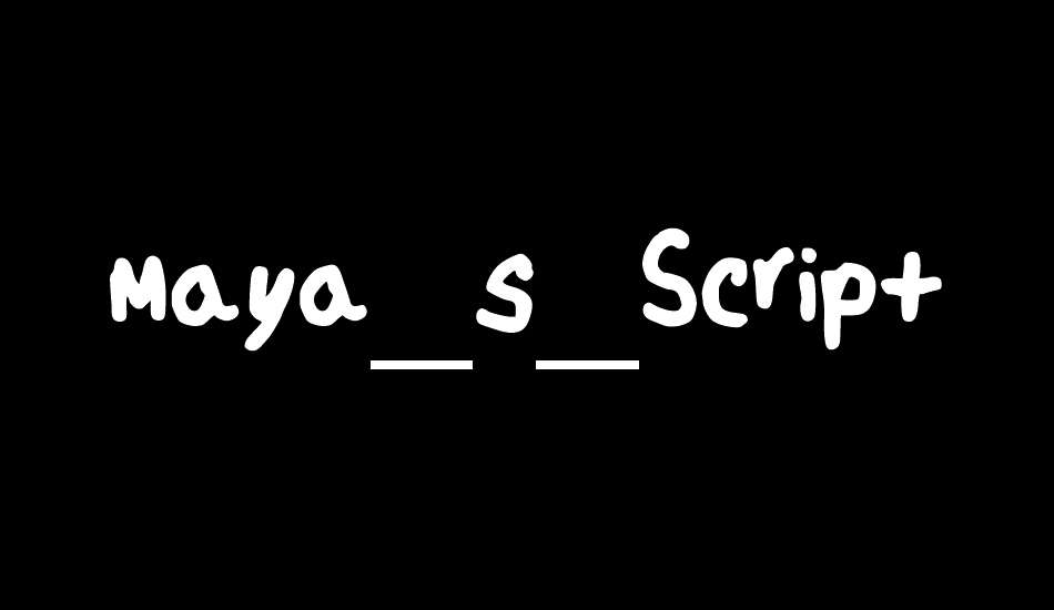 Maya_s_Script font big