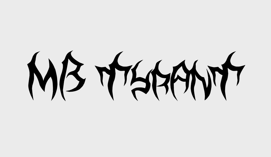 MB TyranT font big