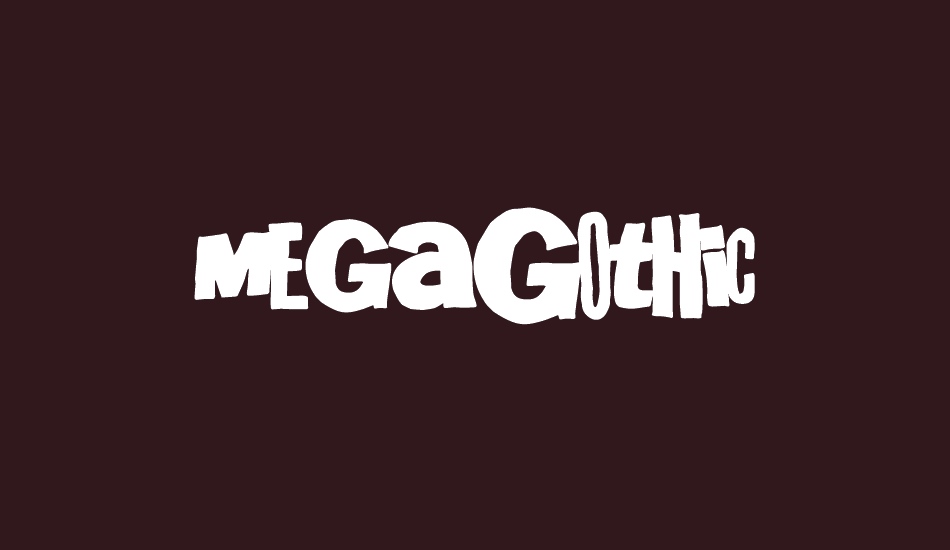 MegaGothic font big