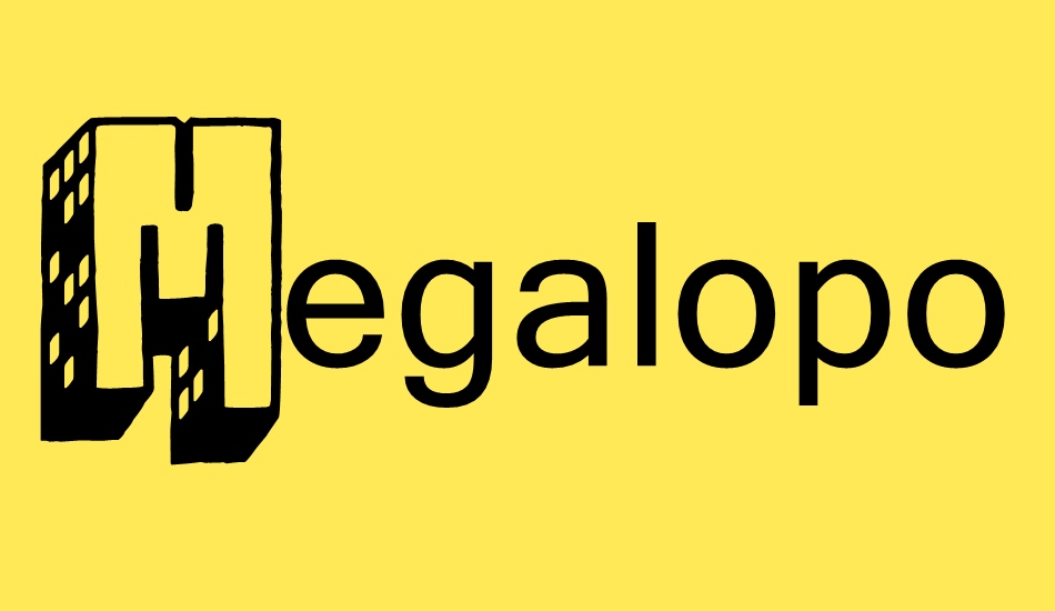 Megalopolis font big